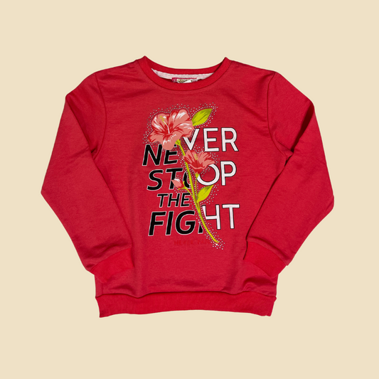 Never Stop Sweatshirt