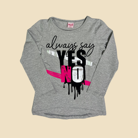 Always Say Yes/No Shirt